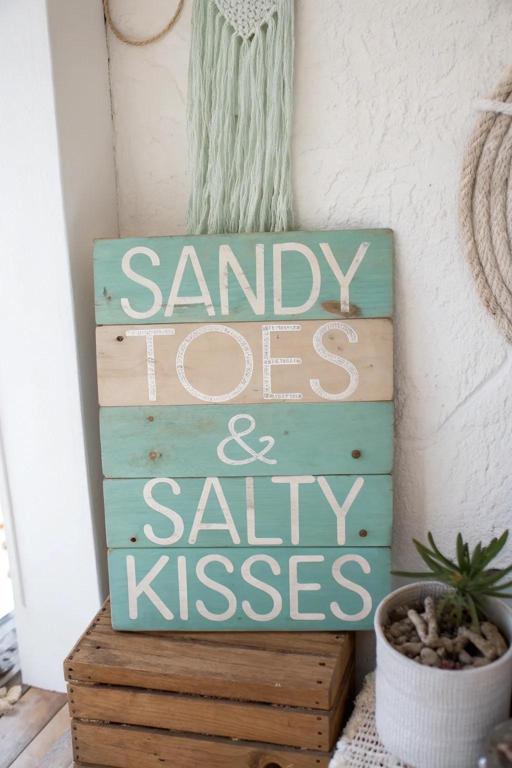 Embrace the coastal vibe with this charming 'Sandy Toes & Salty Kisses' sign—a perfect blend of simplicity and natural beauty.